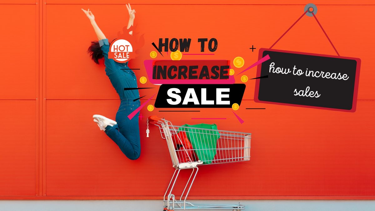 how to increase sales