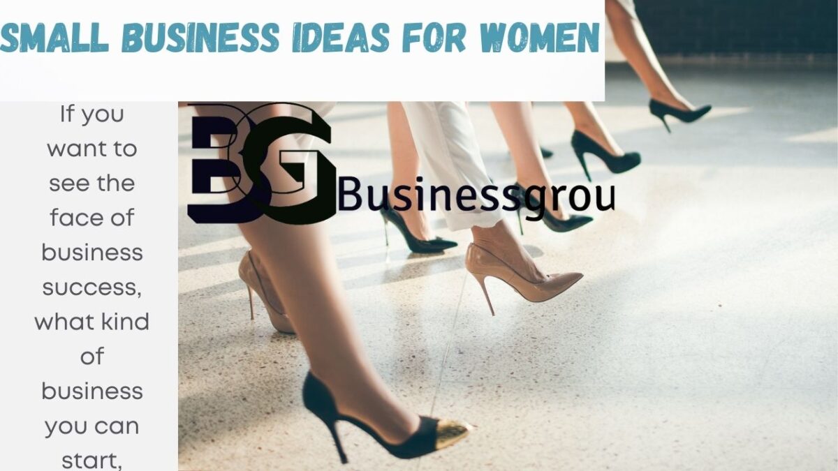 small business ideas for women